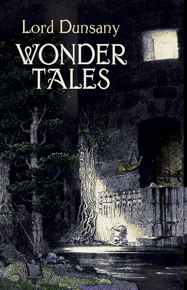 Wonder Tales: The Book of Wonder and Tales of Wonder,Used