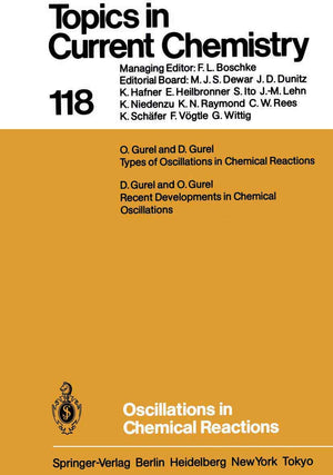 Oscillations in Chemical Reactions (Topics in Current Chemistry, 118),Used