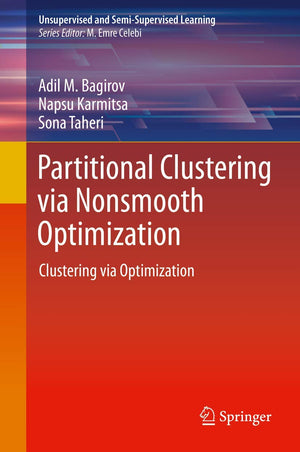 Partitional Clustering via Nonsmooth Optimization: Clustering via Optimization (Unsupervised and SemiSupervised Learning),Used