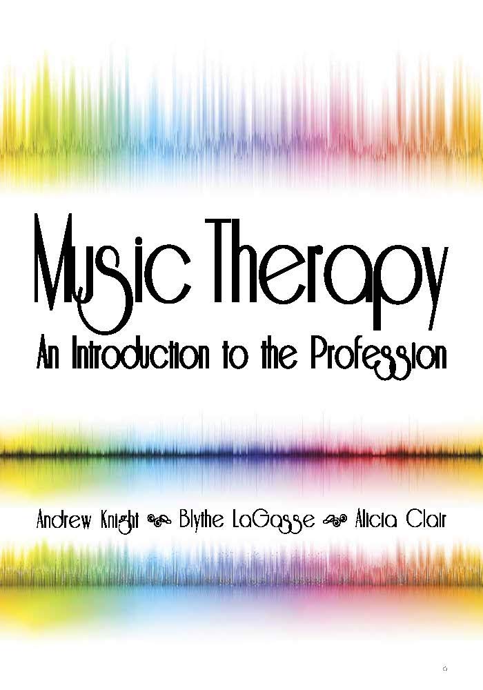 Music Therapy: An Introduction to the Profession,Used