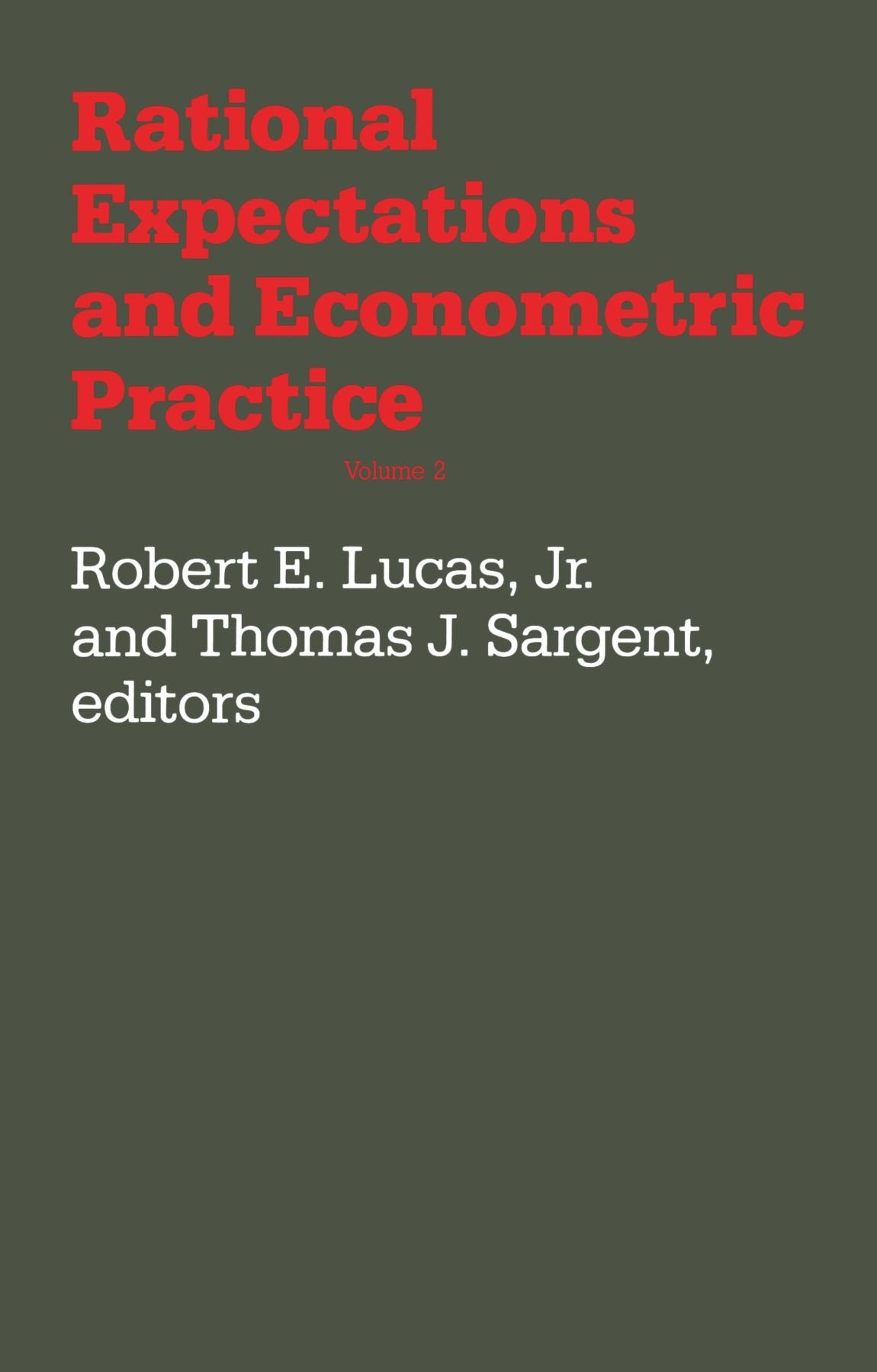 Rational Expectations And Econometric Practice, Volume 2,Used