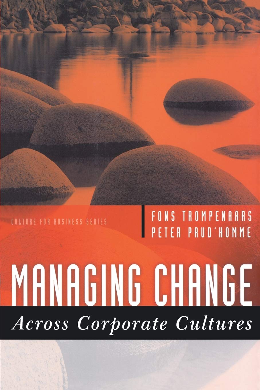 Managing Change Across Corporate Cultures,Used