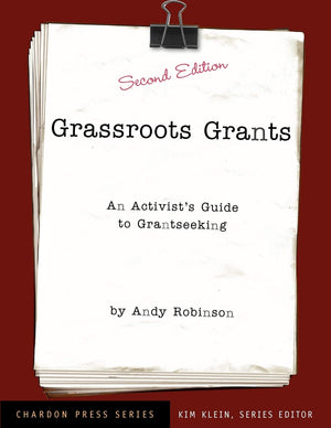 Grassroots Grants: An Activist's Guide to Grantseeking,New