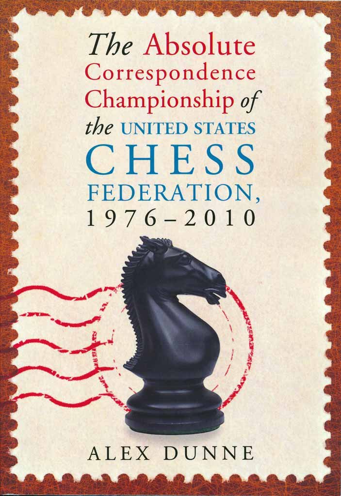 The Absolute Correspondence Championship of the United States Chess Federation,Used