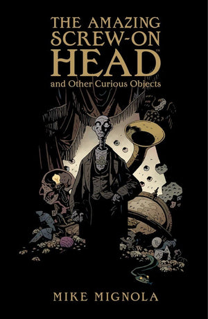 The Amazing ScrewOn Head and Other Curious Objects,New