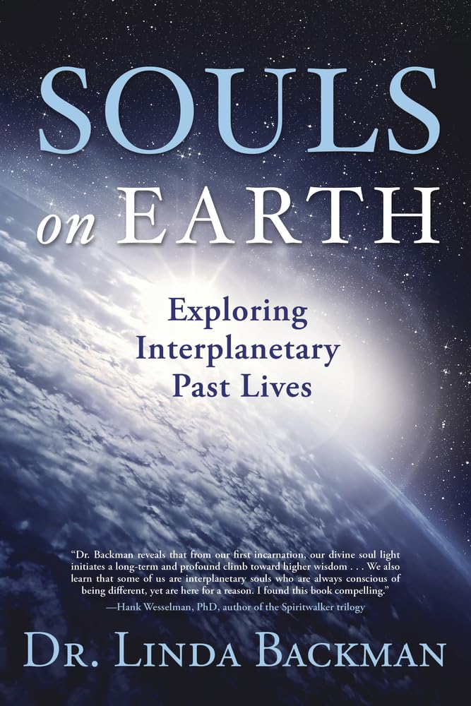 Souls on Earth: Exploring Interplanetary Past Lives,Used