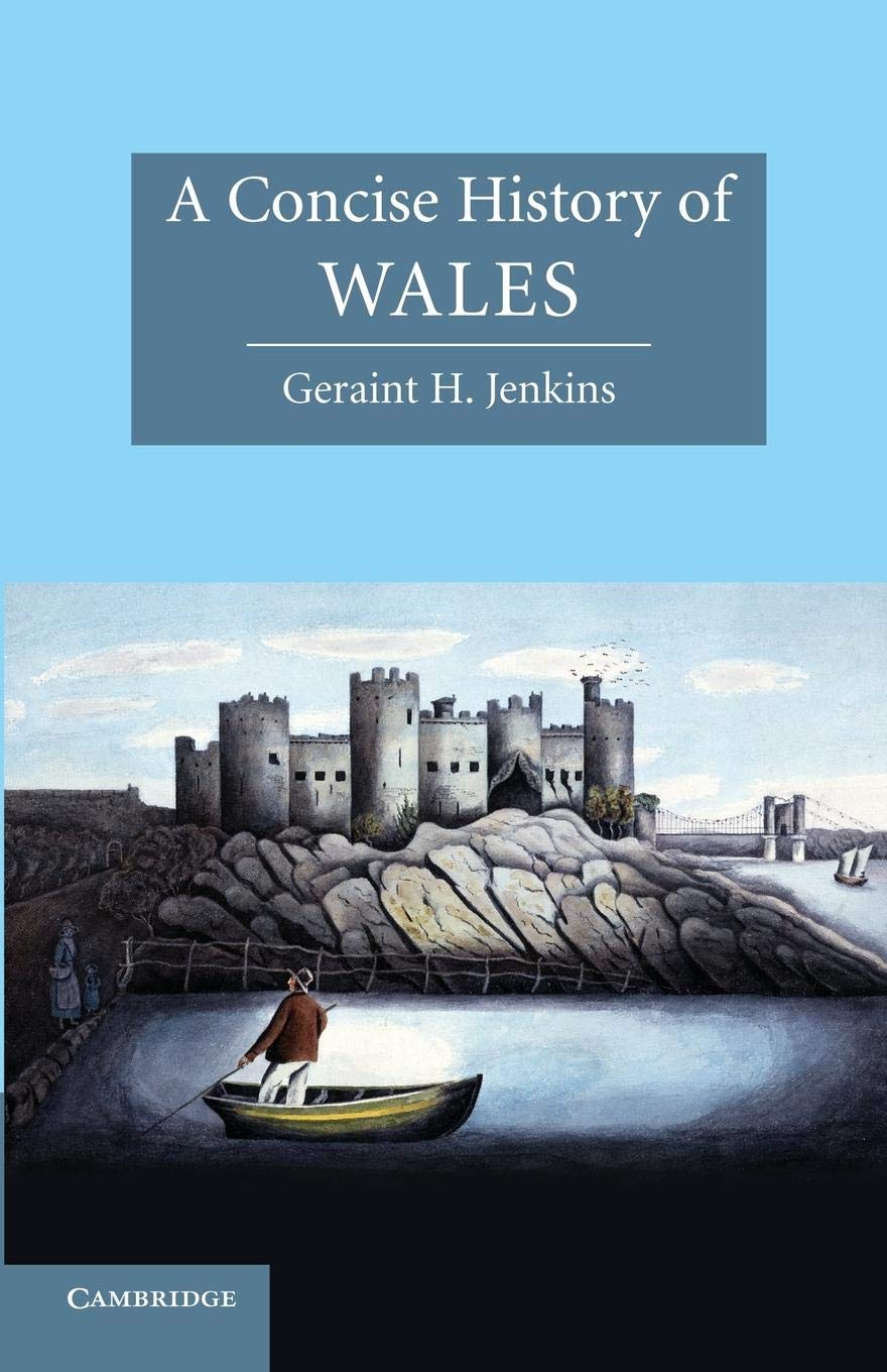 A Concise History of Wales (Cambridge Concise Histories),Used