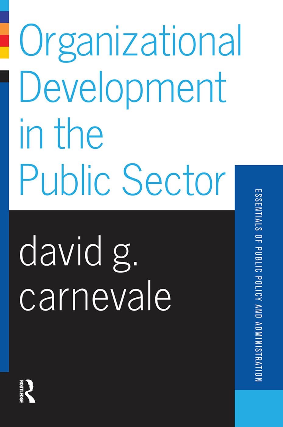 Organizational Development In The Public Sector,New