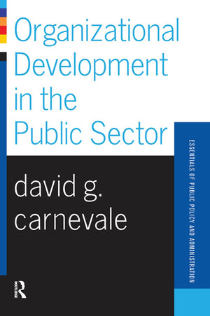 Organizational Development In The Public Sector,Used