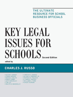 Key Legal Issues For Schools: The Ultimate Resource For School Business Officials,Used