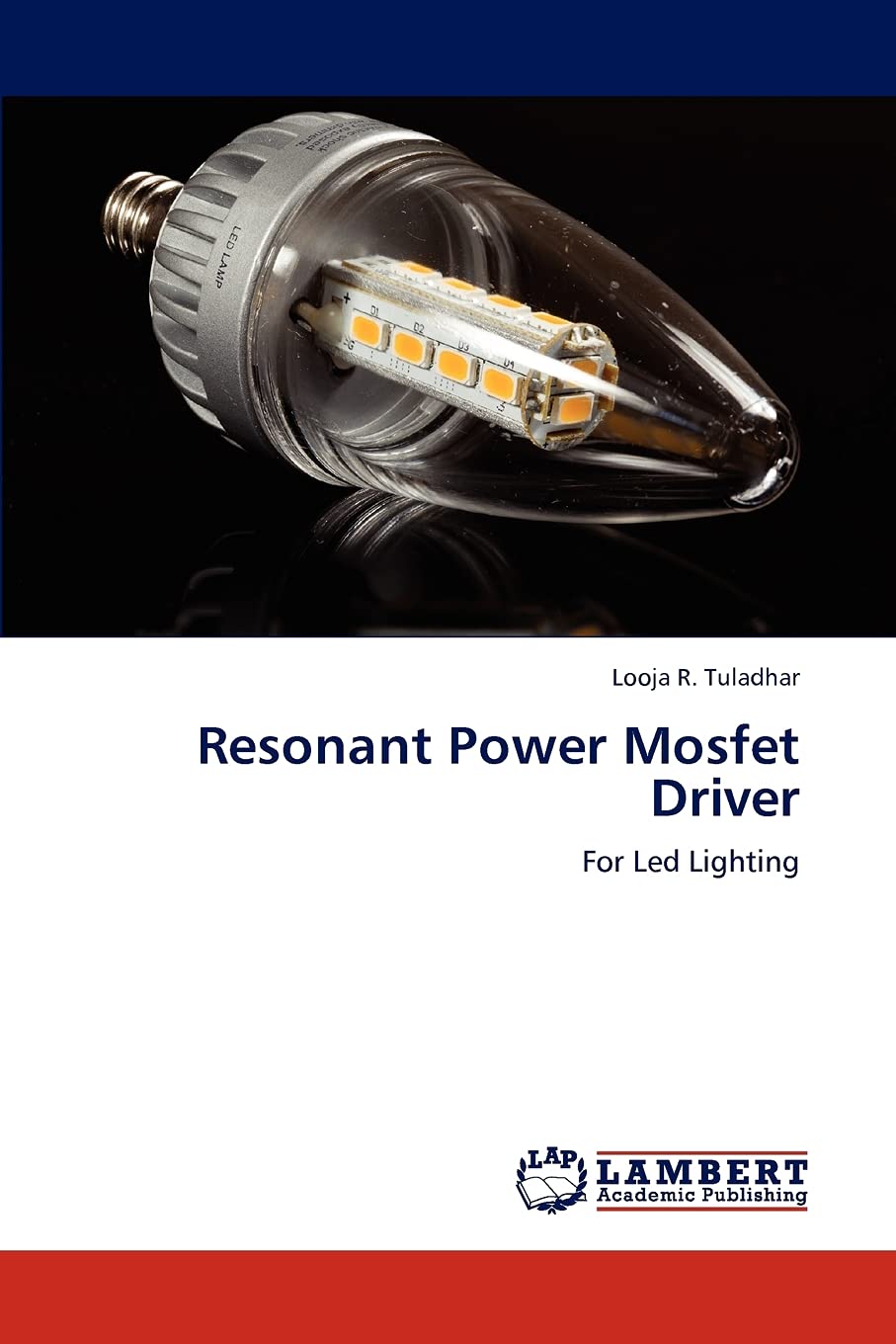 Resonant Power Mosfet Driver: For Led Lighting,Used