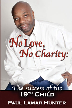 No Love, No Charity: The Success of the 19th Child,Used