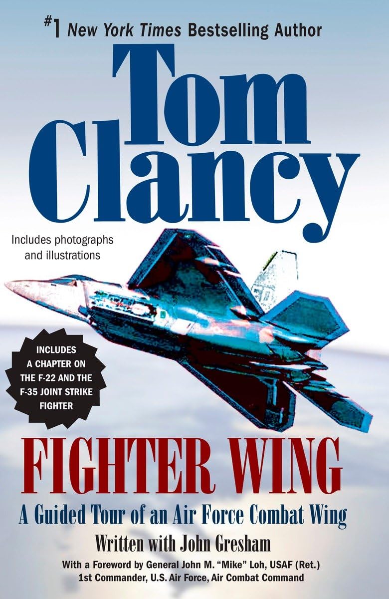 Fighter Wing: A Guided Tour of an Air Force Combat Wing (Tom Clancy's Military Reference),Used