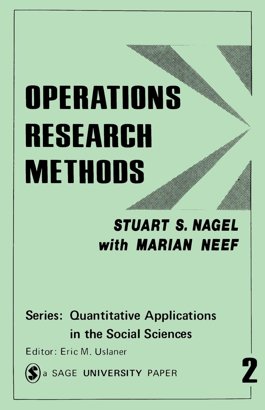 Operations Research Methods: As Applied To Political Science And The Legal Process (Quantitative Applications In The Social Scie,Used