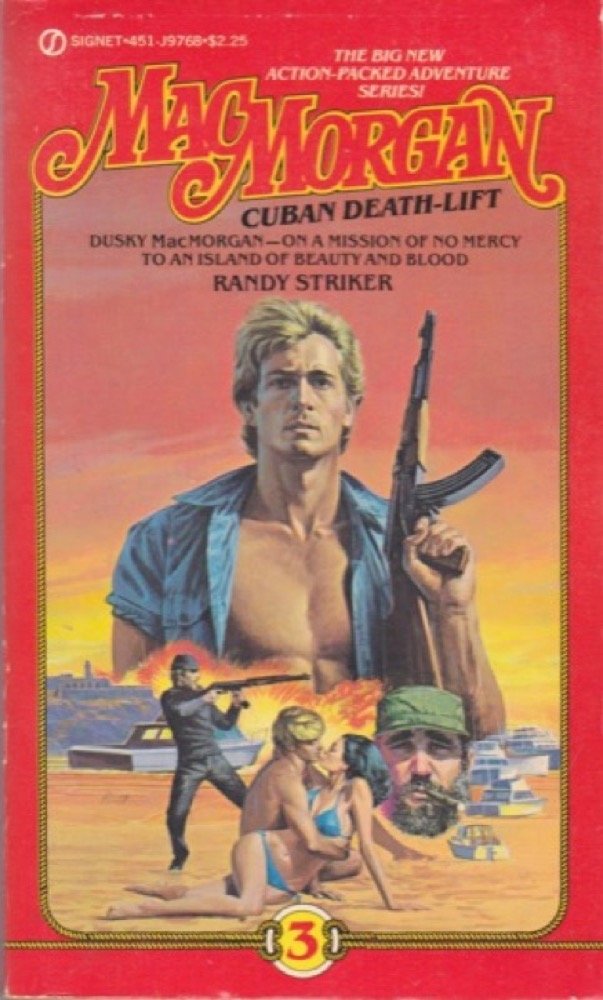 Cuban Death Lift (MacMorgan #3),Used