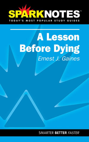 Spark Notes A Lesson Before Dying,Used