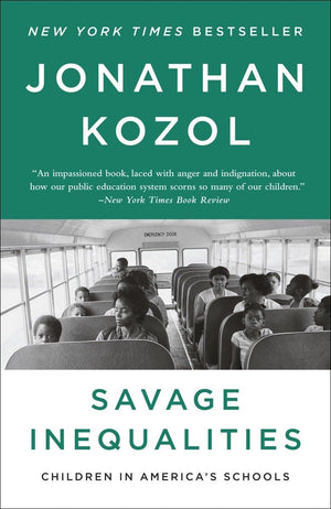 Savage Inequalities: Children In America'S Schools,New
