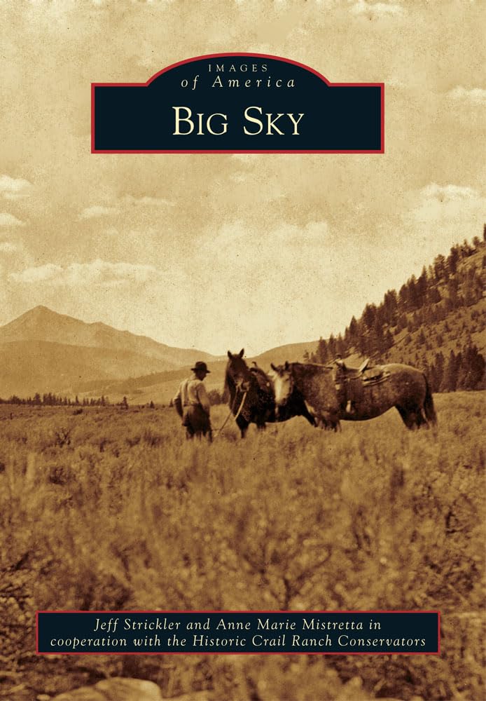 Big Sky (Images of America),New