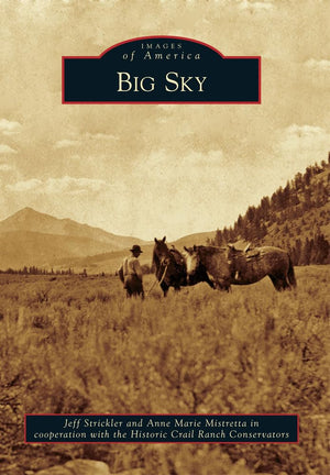 Big Sky (Images of America),Used