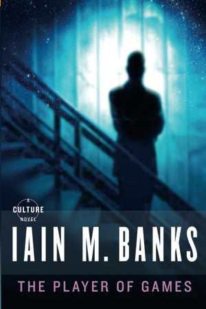 The Player Of Games (Culture, 2),New