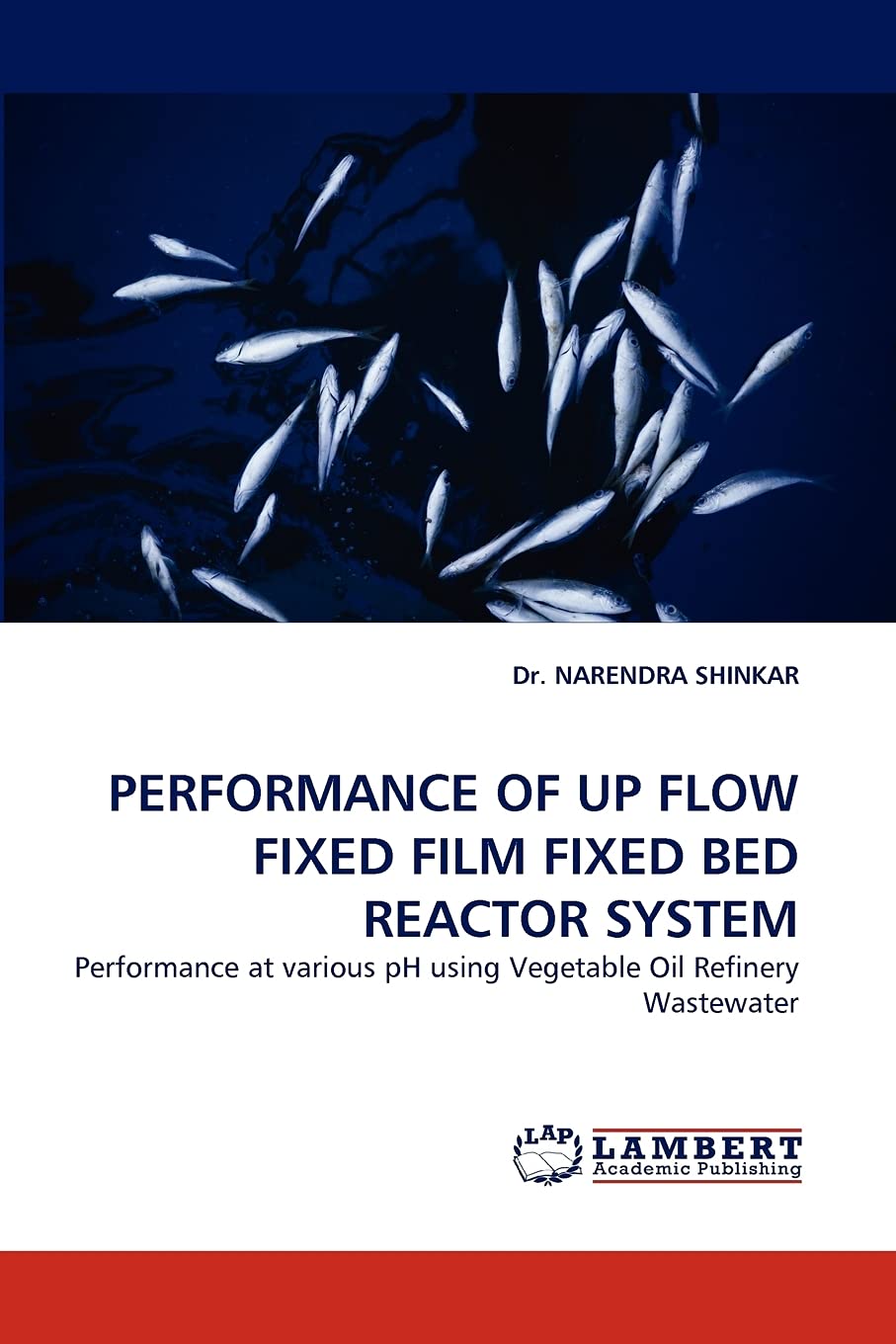 PERFORMANCE OF UP FLOW FIXED FILM FIXED BED REACTOR SYSTEM: Performance at various pH using Vegetable Oil Refinery Wastewater,Used