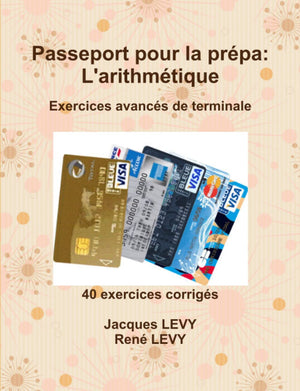 Passeport Pour La Prpa: L'Arithmtique (French Edition),Used
