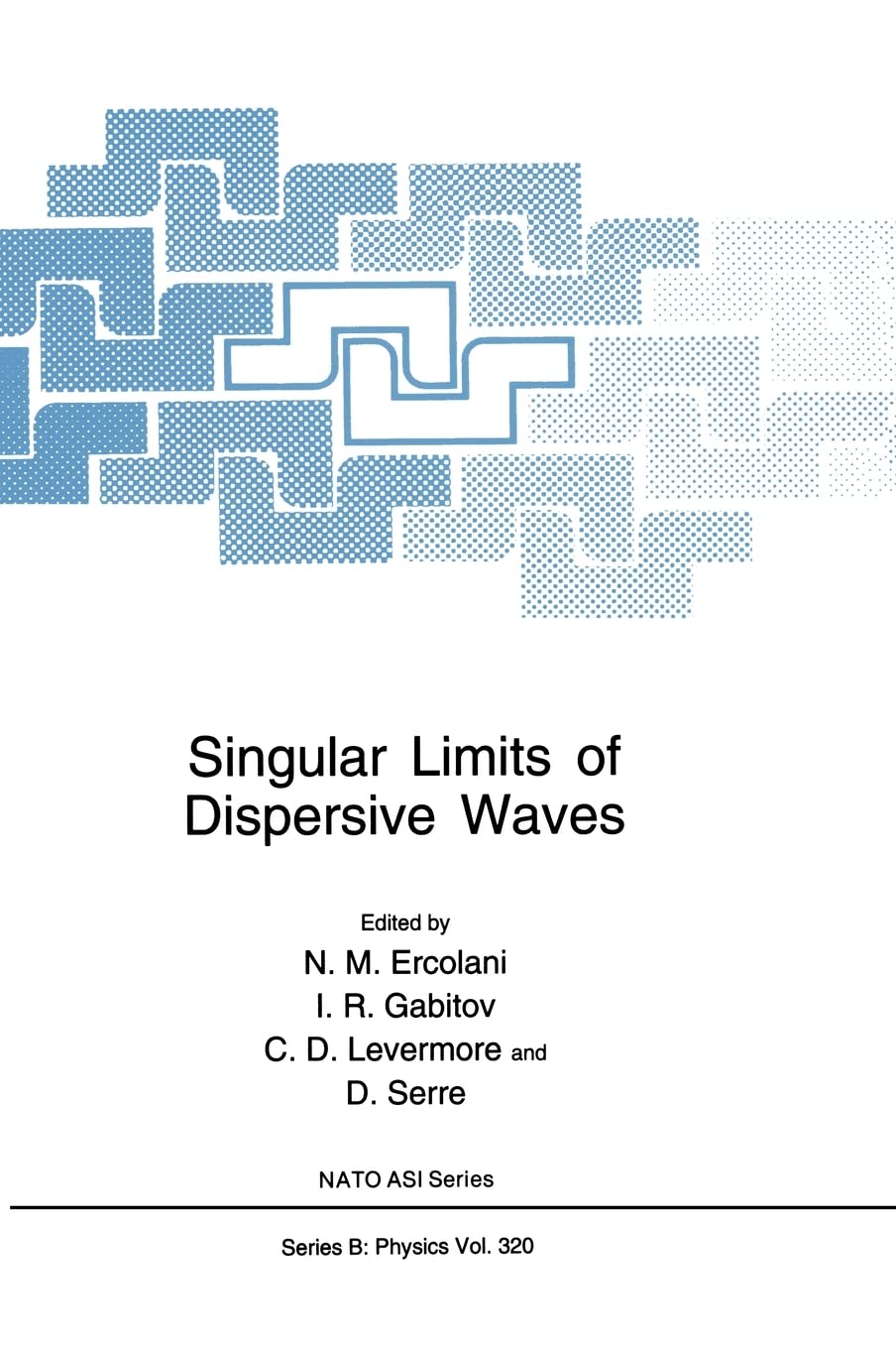 Singular Limits of Dispersive Waves (NATO Science Series B: Physics),Used