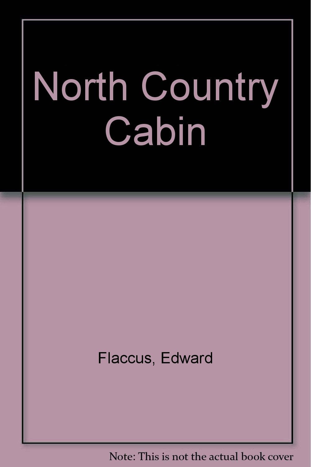 North Country Cabin,Used