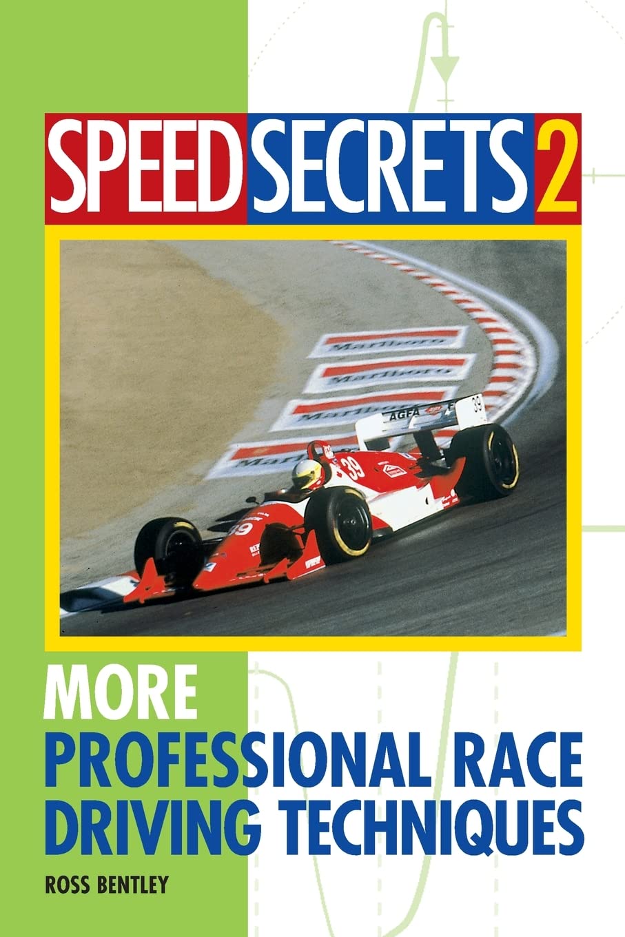 Speed Secrets Ii: More Professional Race Driving Techniques,Used
