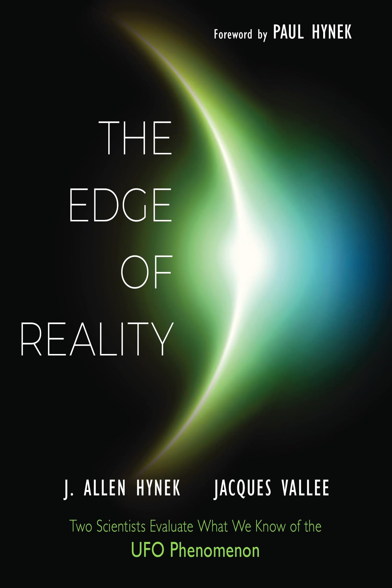 The Edge Of Reality: Two Scientists Evaluate What We Know Of The Ufo Phenomenon,Used