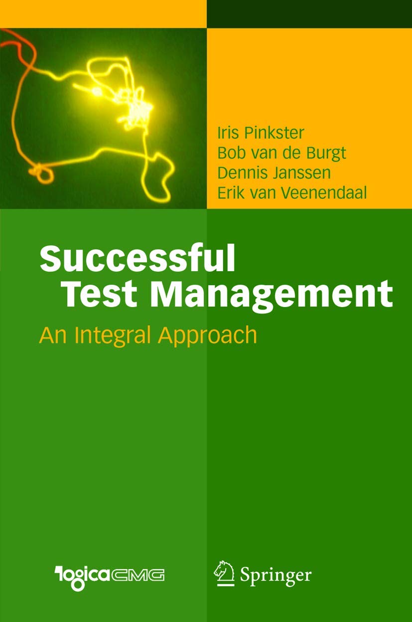 Successful Test Management: An Integral Approach,New