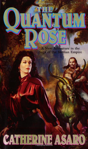 The Quantum Rose (The Saga of the Skolian Empire),Used