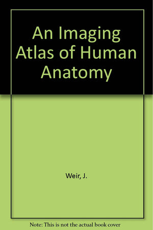 An Imaging Atlas of Human Anatomy,Used