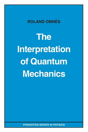The Interpretation of Quantum Mechanics,Used
