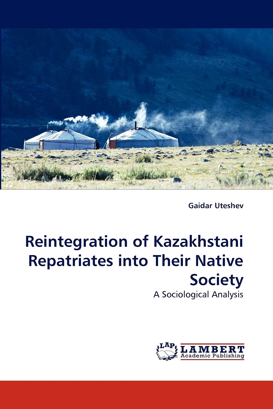 Reintegration of Kazakhstani Repatriates into Their Native Society: A Sociological Analysis,Used