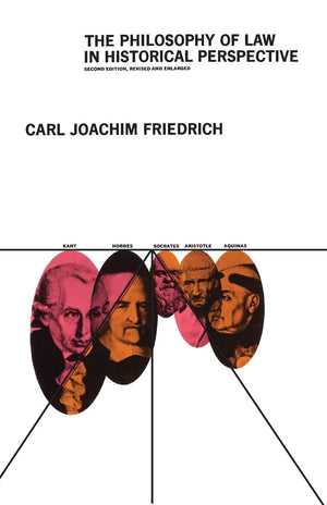 The Philosophy Of Law In Historical Perspective (Phoenix Books),New