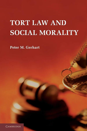 Tort Law and Social Morality,Used
