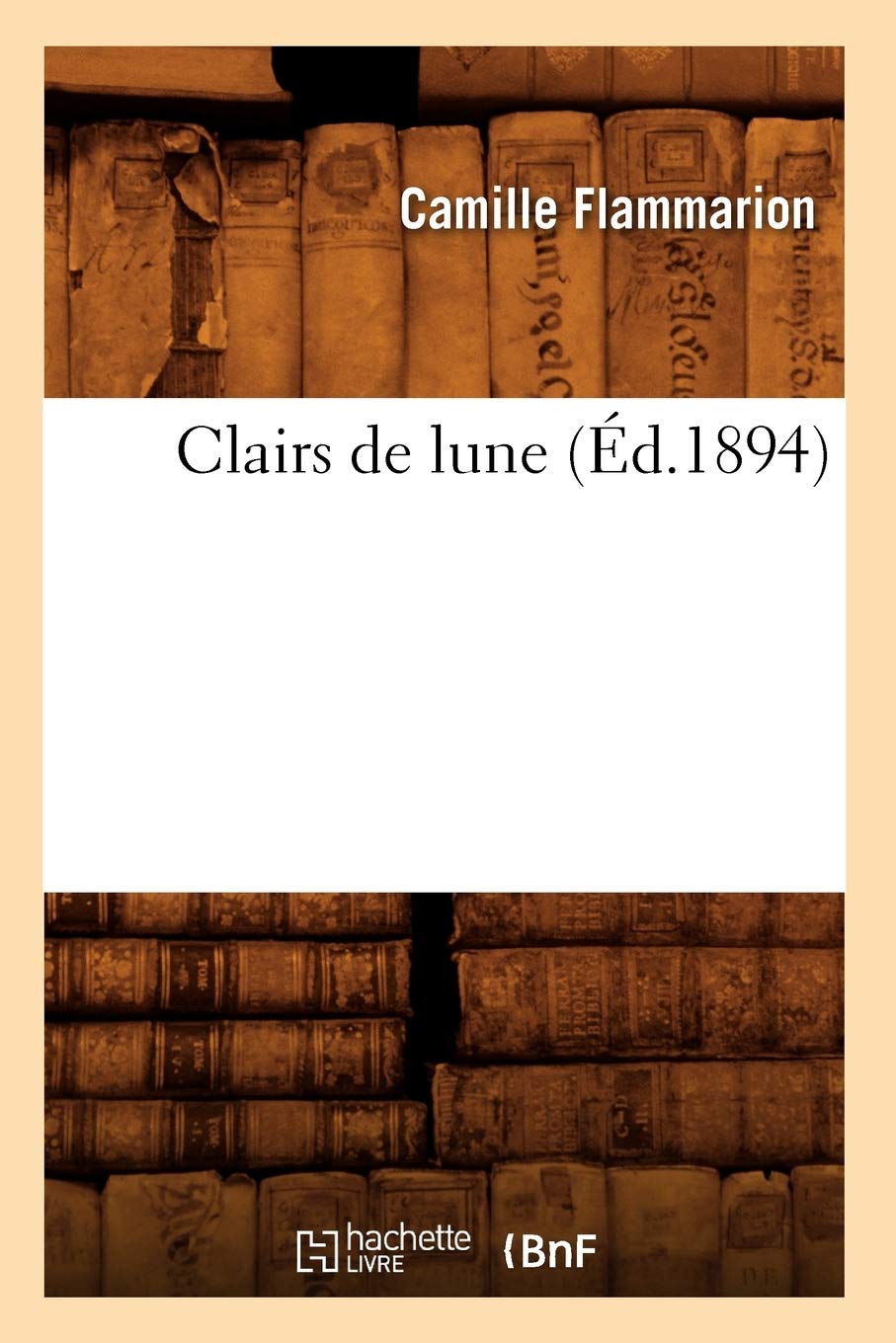 Clairs de Lune (d.1894) (Litterature) (French Edition),Used
