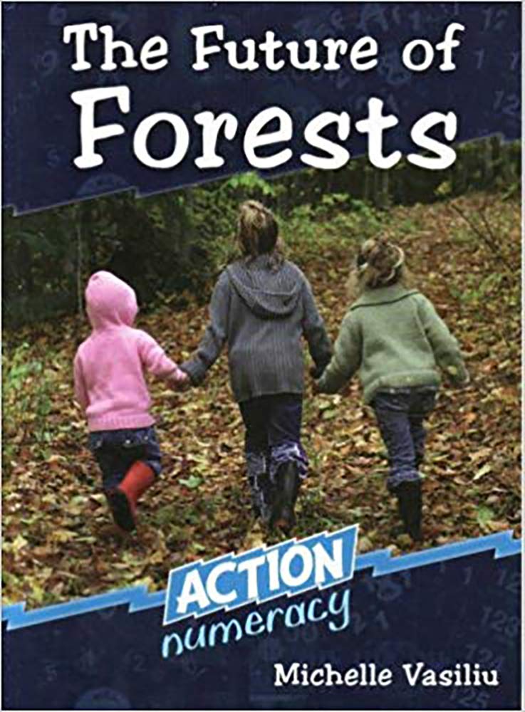 The Future of Forests: Action Numeracy (Action Numeracy Middle Primary),Used