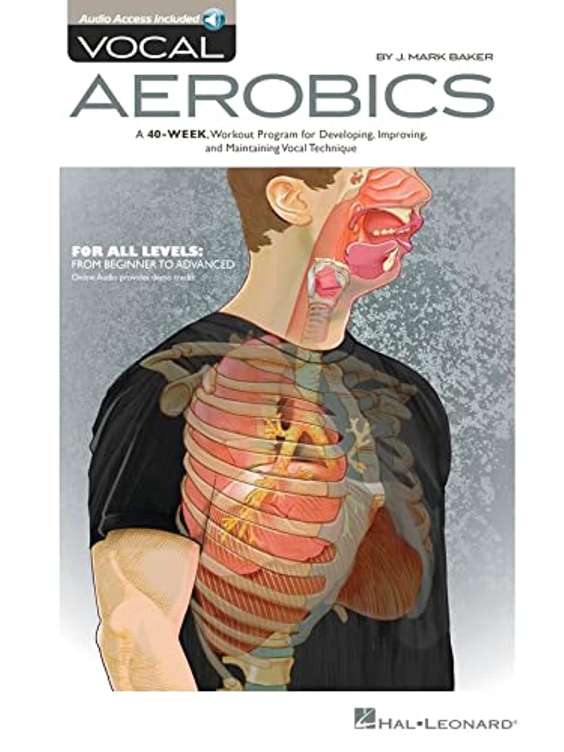 Vocal Aerobics  J. Mark Baker  40Week Vocal Workout Program for Developing, Improving and Maintaining Vocal Technique  Voice S,Used