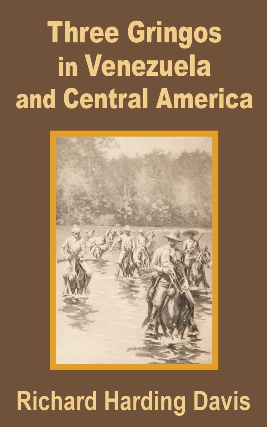 Three Gringos in Venezuela and Central America,Used