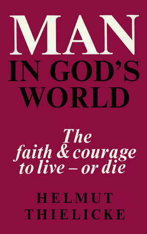 Man in God's World (Thielicke Library),Used