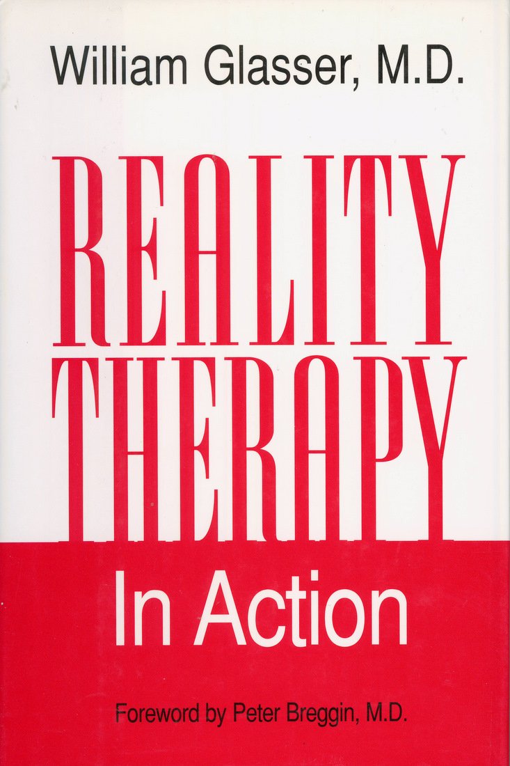 Reality Therapy in Action,New