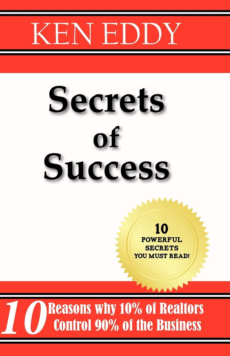 Secrets Of Success: 10 Reasons Why 10% Of Realtors Control 90% Of The Business,Used