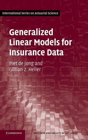 Generalized Linear Models for Insurance Data (International Series on Actuarial Science),Used