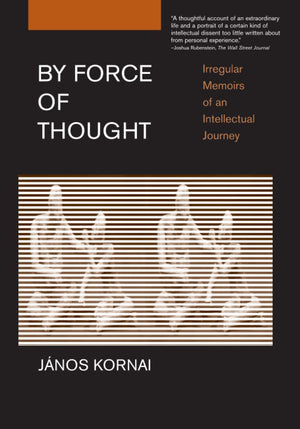 By Force Of Thought: Irregular Memoirs Of An Intellectual Journey (Mit Press),Used