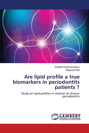 Are lipid profile a true biomarkers in periodontits patients ?: Study on lipid profiles in relation to chronic periodontitis,Used