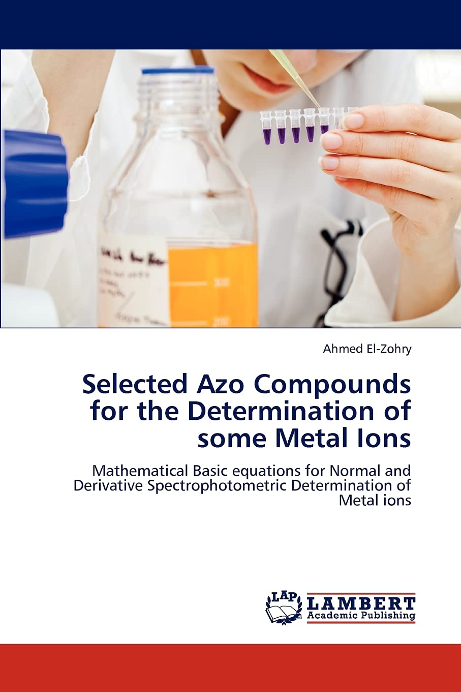 Selected Azo Compounds for the Determination of some Metal Ions: Mathematical Basic equations for Normal and Derivative Spectrop,Used