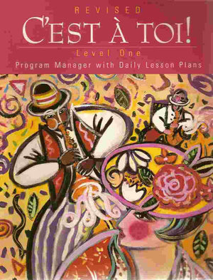 C'est A Toi! Program Manager with Daily Lesson Plans (Level One),Used