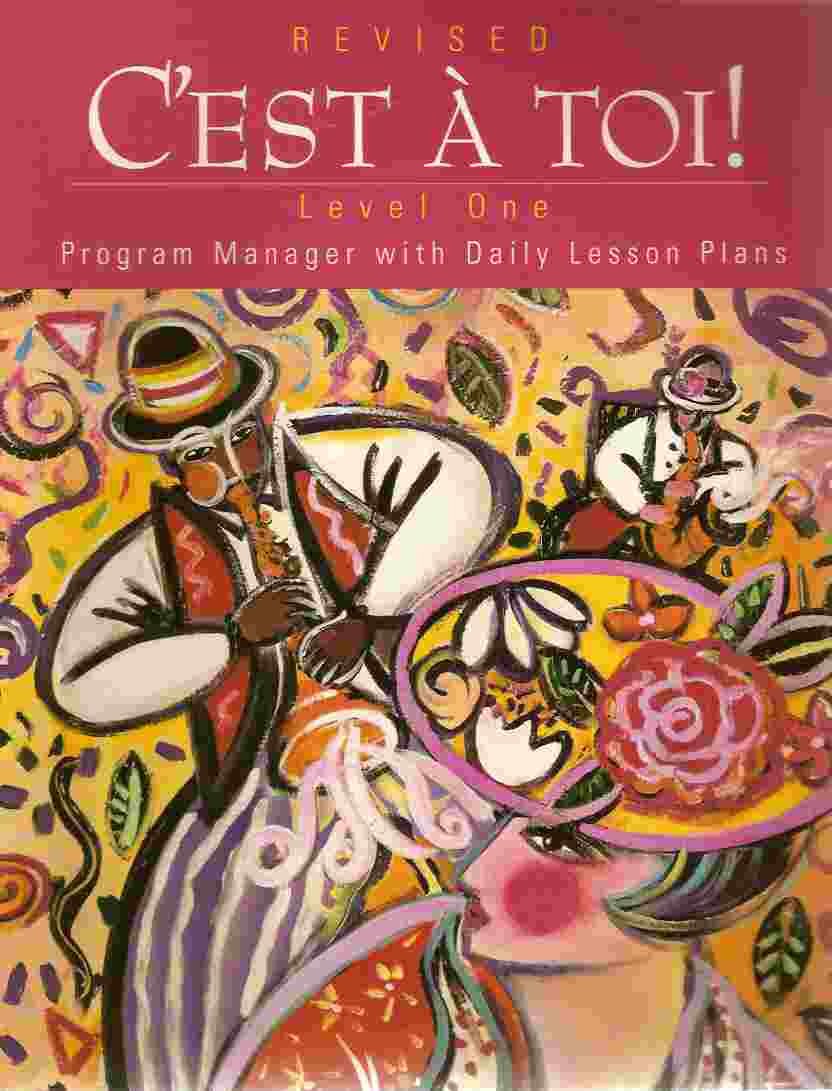 C'est A Toi! Program Manager with Daily Lesson Plans (Level One),Used